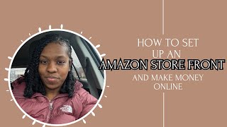 How To Setup Amazon Storefront 2025 Quick and Easy