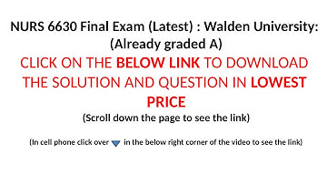 NURS6630 Final Exam / NURS 6630 Final Exam (2020): Walden University (CLICK BELOW LINK TO DOWNLOAD)