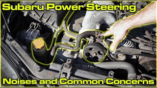Subaru Power Steering  Noises and Common Concerns