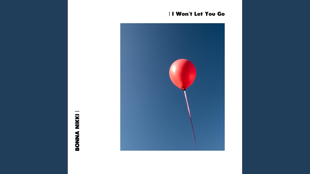 I Won t Let You Go YouTube i-won-t-let-you-go-youtube