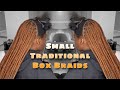 Traditional Small Box Braids Using “Auburn” Hair Blend
