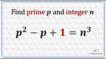 p² - p +1 = n³