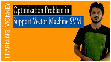 Optimization Problem Support Vector Machine SVM || Lesson 80 || Machine Learning || Learning Monkey