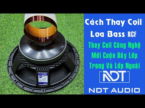 Video Cách Thay Coil Loa Bass 40 RCF, Thay Coil Loa Trong Và... - youtube
