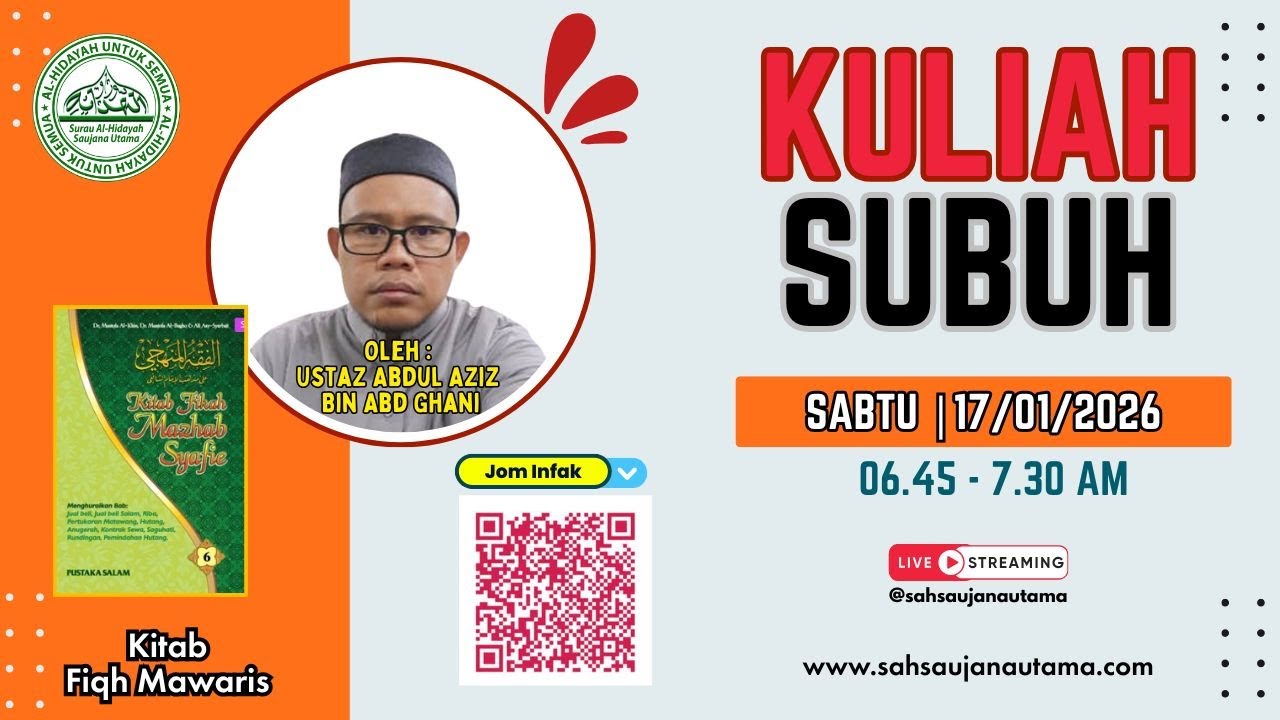 Kuliah Subuh Oleh : Ustaz Abdul Aziz Bin Abd Ghani