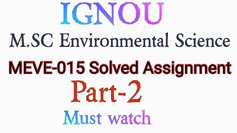 IGNOU|MEVE-015|Solved Assignment|MSCENV|part-2