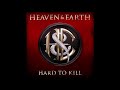 Video thumbnail of "Heaven & Earth -  Walk Away"