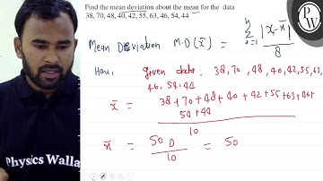 Find the mean deviation about the mean for the data \( 38,70,48,40,...