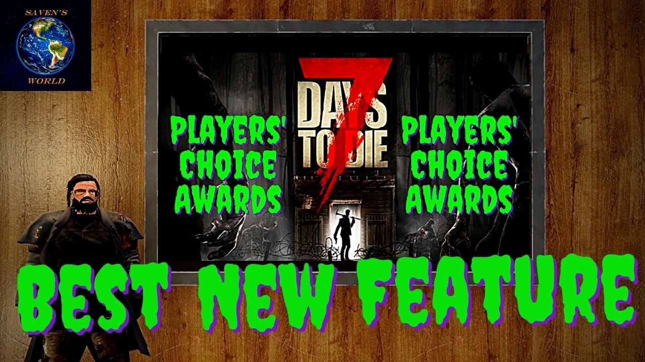 7 Days to Die Alpha 20 Players' Choice Awards - Best New Feature