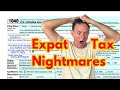 Tax Nightmares for Americans Living Overseas