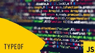 Kısaca Javascript - Typeof Fonksiyonu #1
