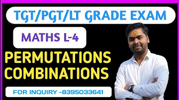 PERMUTATIONS AND COMBINATIONS|| L-4 || UP TGT PGT || LT GRADE || KVS NVS || DSSSB || BY PAWAN SIR