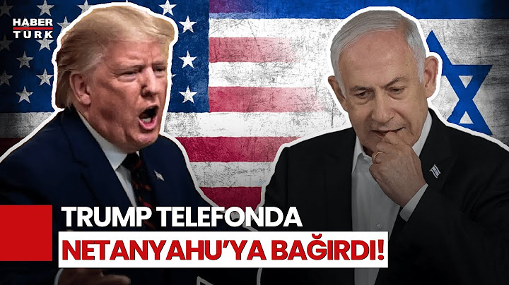 Trump Telefonda Netanyahu’ya Bağırdı! "Saldırıyı Durdur!"