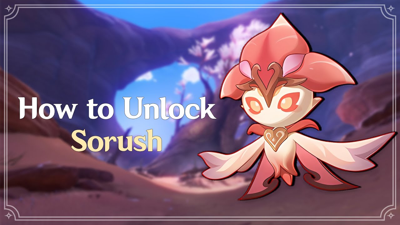 How to Unlock Sorush (The Splendorous Sky That Day) | Genshin Impact ...