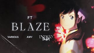 [FT] Blaze - AMV