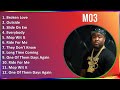 MO3 2024 MIX Playlist - Broken Love, Outside, Slide On Em, Everybody