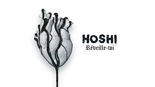 Hoshi - Réveille-Toi (Audio)