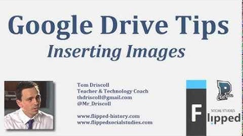 Google Drive Tips: Inserting Images