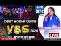 Online VBS - 2024 | #Live | 30th April | Day - 02 | Mrs Blessie Wesly | Christ Worship Centre Mp3 Song