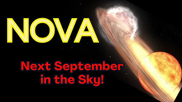 Nova explosion will be seen with the naked eye! Astronomers anticipate rare cosmic event