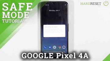 How to Activate Safe Mode in GOOGLE Pixel 4A – Diagnose System Issues
