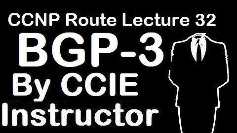 bgp routing protocol tutorial in hindi part-3 | CCNP Route Lecture 32 | WhatsApp +91-935-139-3754
