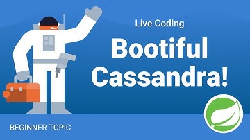 Bootiful Cassandra Live Coding with Josh Long