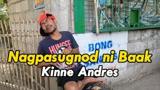 Nagpasugnod ni Baak kenni Andres - Andres Baak