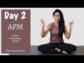 Day 2 - APM | Asana Pranayama Mudra  | 7 Days of Yoga | Yogbela