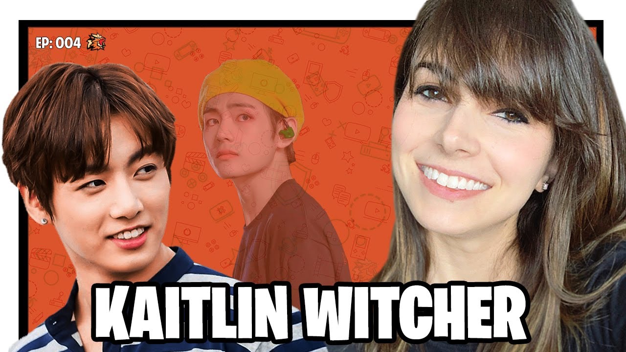 Ep.004 | Kaitlin Witcher - YouTube