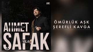 Ahmet Şafak - Ömürlük Aşk Şerefli Kavga (Live) -  Resimi