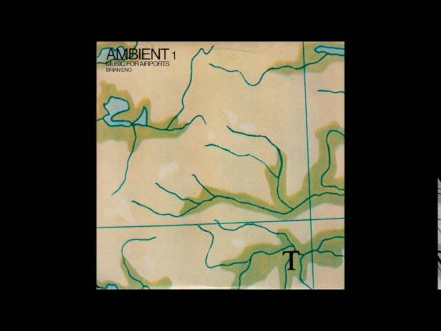 Brian Eno - Ambient 1: Music for Airports [Full Album] class=