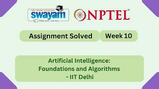Artificial Intelligence Foundations and Algorithms Week 10 | NPTEL 2026 #nptel2026 #myswayam #nptel
