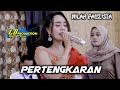 PERTENGKARAN || NILAH FAUZISTA LD PRO LIVE ARJASARI BANJARAN