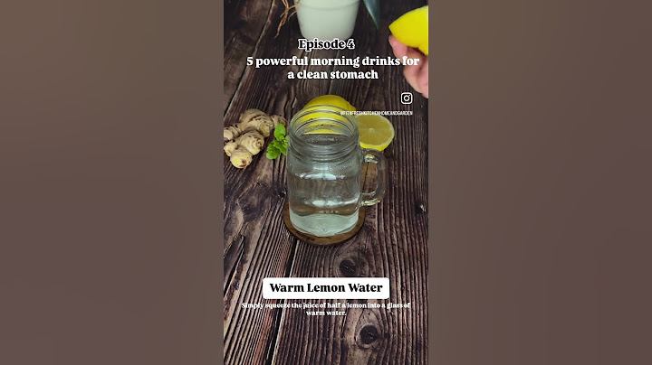 5 powerful morning drinks for a clean stomach and boosted digestion! Episode 4 - #warmlemonwater