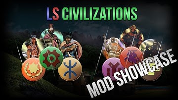 Civilization 5 Mod Showcase - LS Civilization Packs 5 and 6