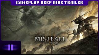 Gameplay Deep Dive Trailer - Mistfall Hunter