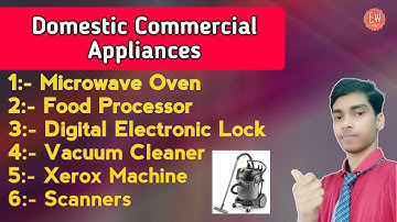 Domestic Commercial Appliances | Consumer electronics in hindi