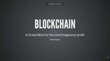 Blockchain from scratch in Scala/Akka