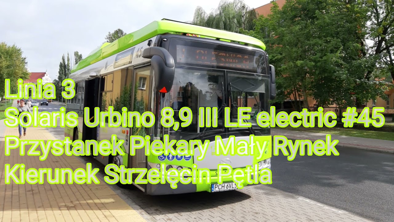 MZK Chodzież - Linia 3 - Solaris Urbino 8,9 III LE electric #45