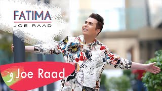 Joe Raad - Fatima [Official Music Video] (2020) / جو رعد - فاطمة