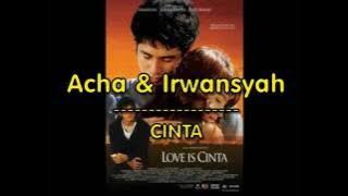 Acha & Irwansyah -  Cinta (LIRIK) |  LYRIC VIDEO @LIRIKMUSIK10