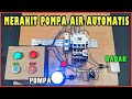 CARA MEMASANG POMPA AIR OTOMATIS - RANGKAIAN KONTROL PANEL