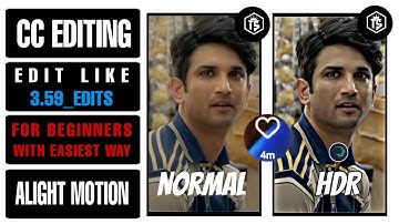 Alight motion CC editing for beginners || Edit like 3.59 edits with HDR || Easiest Way to edit CC