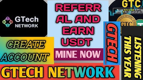 GTECH NETWORK WITHDRAW START ACCOUNT CREATE ERAN USDT 🤩