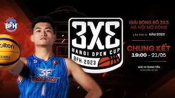 🔴 LIVE: Chung kết Giải bóng rổ 3x3 Hà Nội 2023 | 3x3 HANOI OPEN CUP 2023
