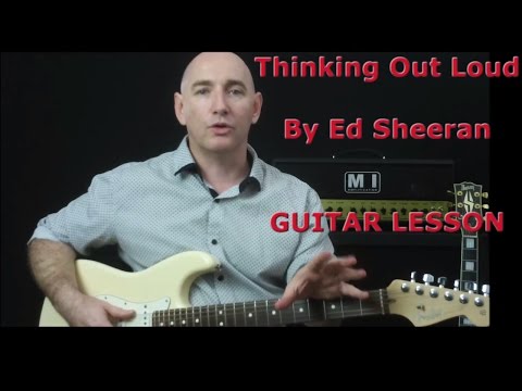 how-to-play-thinking-out-loud-on-guitar-by-ed-sheeran-tutorial-(chords-and-lyrics)-for-beginners