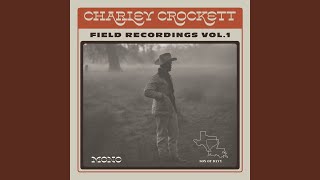 Video thumbnail of "Charley Crockett - Lonesome Homesick Blues"