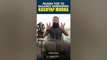 Mudra To balance hormones | Kashyap Mudra By Grand Master Akshar #shorts