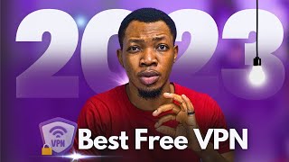 5 BEST FREE VPN 2023 | The ACTUAL 5 Best Free VPN to use in 2023 image